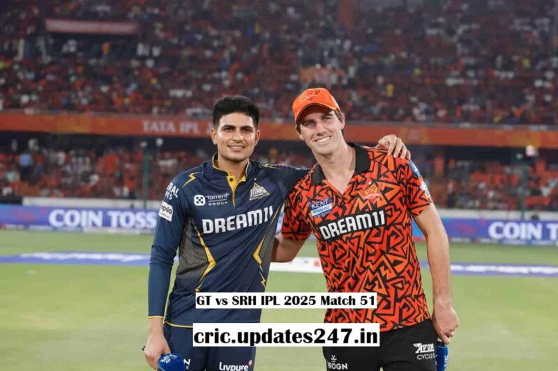 GT vs SRH Dream11 Prediction – IPL 2025 Match 51